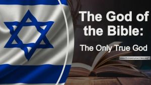 Bible Q&A: Is the God of the Bible is the Only True God?