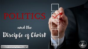 Politics and the Disciple of Christ