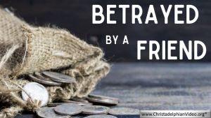 Betrayed By A Friend. The worst kind of Betrayal.