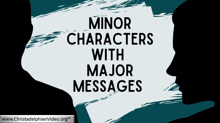 Minor Characters with Major messages - 2 Videos