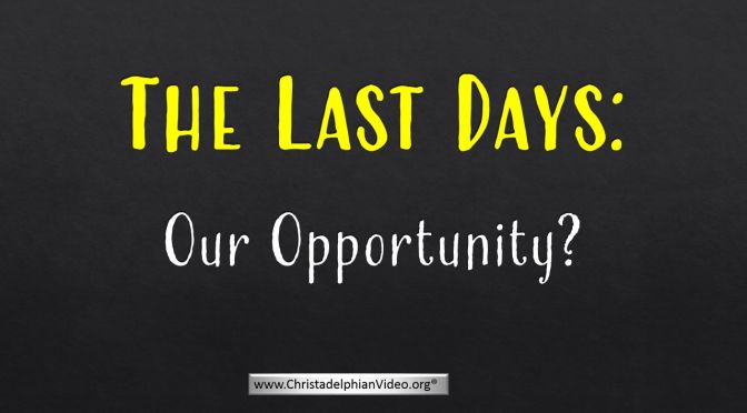 THE LAST DAYS: OUR NINEVEH OPPORTUNITY
