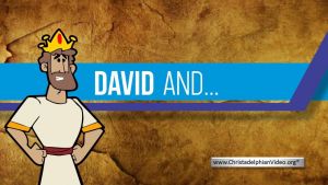 David and.... 2 Videos