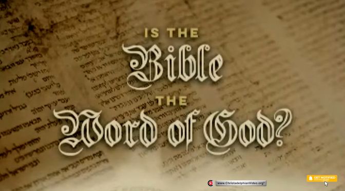 Is the Bible the Word Of God?