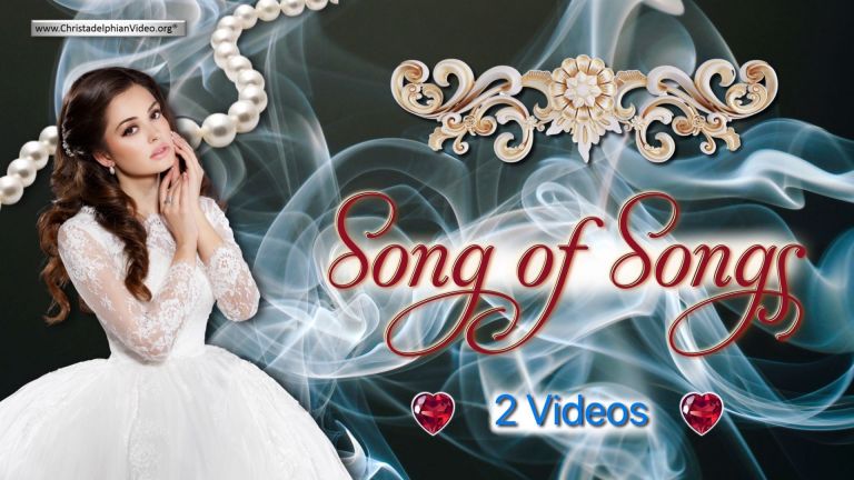 The Song of Solomon - 2 Videos