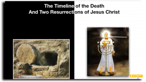 The Timeline of the death & 2 resurrections of Jesus Christ - 7 Videos
