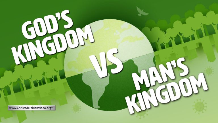 God's Kingdom vs  Man's Kingdom