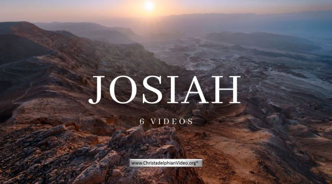 Josiah: 6 Videos - Brother Stephen Palmer