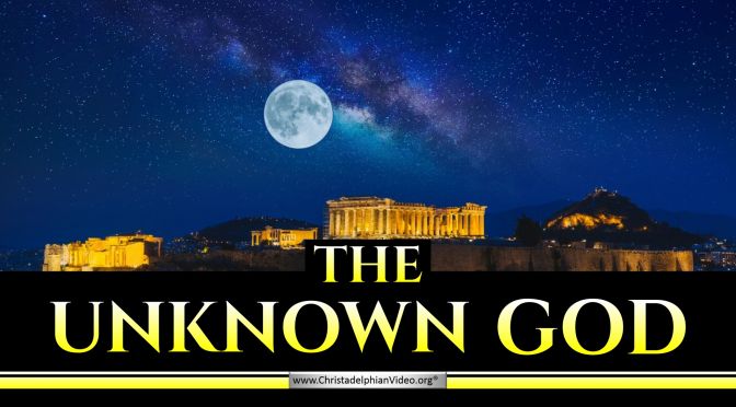 The Unknown God!