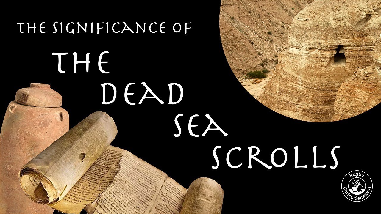 History & Overview of the Dead Sea Scrolls