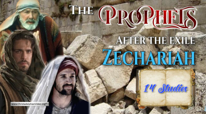 The Prophets after the exile: Zechariah - 14 Videos (Pete Owen)