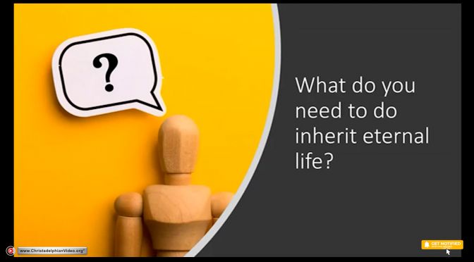 What do you need to do to inherit eternal life?