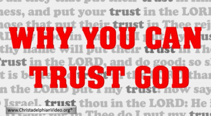 Why you can trust God!