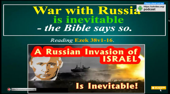 War with Russia is Inevitable!... According to Bible Prophecy (Ezekiel 38)