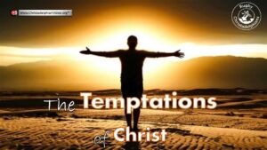 The Temptations of Christ!