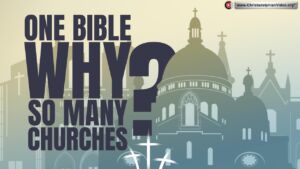 Why is there one Bible but many churches?