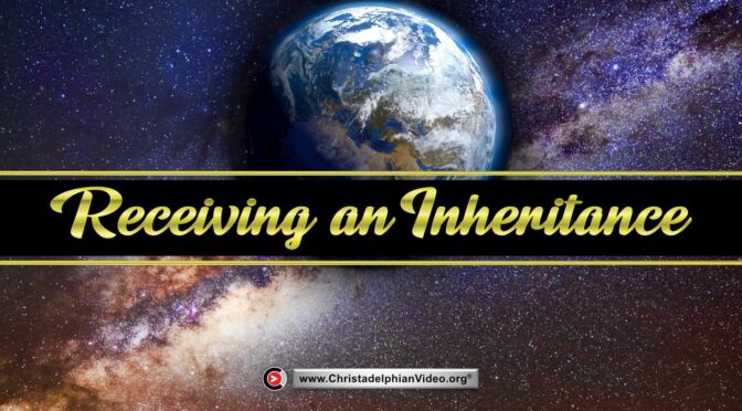 Receiving An Inheritance!