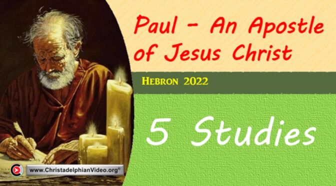 The Apostle Paul:  5 Videos (Steve Dodson)