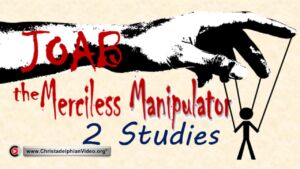 Joab the Merciless Manipulator - 2 Studies (Mike Steele)