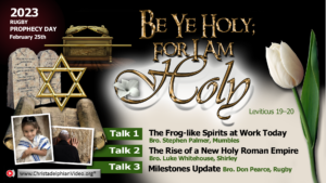 Be Ye Holy For I Am Holy: 3 Studies - Rugby Bible prophecy Day 2023
