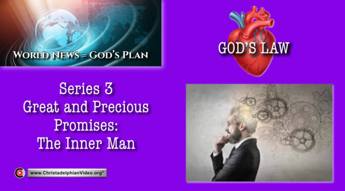 World News = God's Plans  #35 'Inner Man'