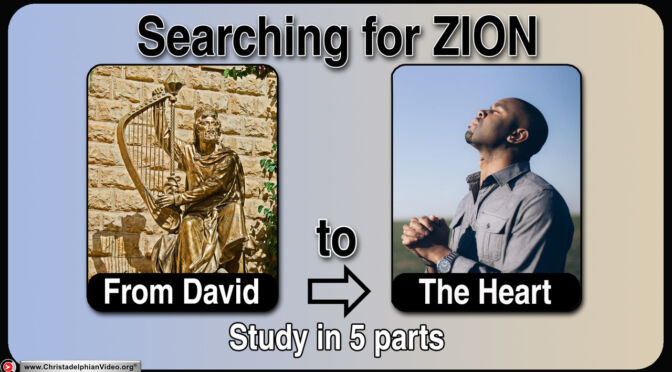 Searching for Zion: From David to the Heart - 5 Studies (David Carroll)