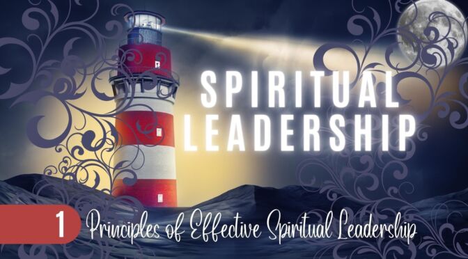 Spiritual Leadership #1 'In the Law and in the Wisdom Books'(Sam Ridgway)
