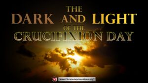 Sermon: The Dark and Light of the Crucifixion Day