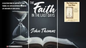 Faith in the Last Days: (Audio Book) by John Thomas
