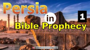Persia in Bible Prophecy - 2 studies + 2 in Farsi
