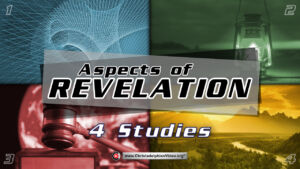 Aspects of Revelation - 4 Studies (Various Presenters)