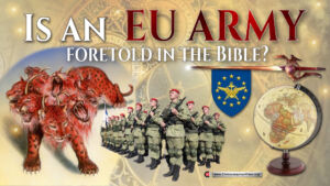 Is an EU army foretold in the Bible?