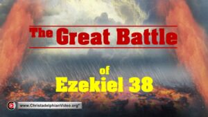 The Great Battle Ezekiel 38