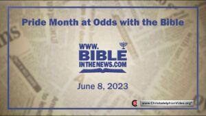 Pride Month at Odds with the Bible - A Biblical Perspective