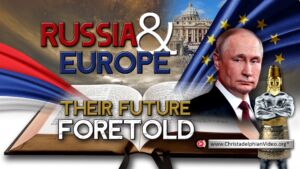 Russia and Europe – Their Future Foretold