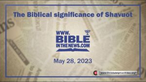 The Biblical Significance of Shavuot