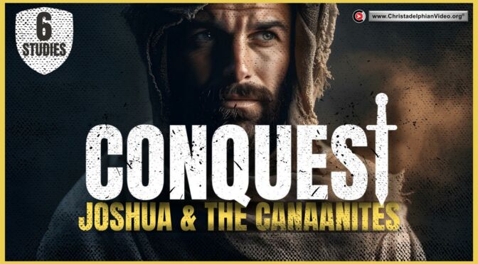 Conquest: Joshua & the Canaanites - 6 Studies ( Mark Vincent)