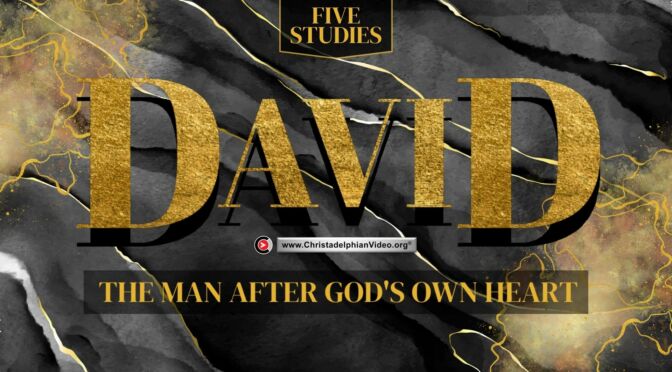 David, A Man after God's own Heart - 5 Studies (John Owen)