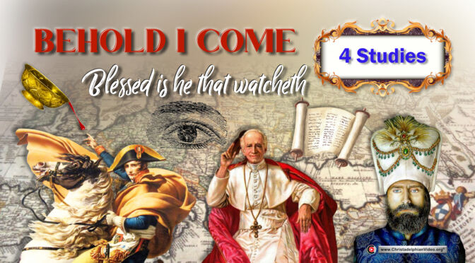 MUST SEE: 5* 'Behold I come, Blessed, is he that Watch' - 4 Revelation Studies (Steven Hornhardt)