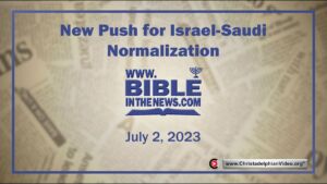 New Push for Israel-Saudi Normalization