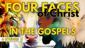 'The Four Faces of Christ in the Gospels' - 6 Studies (Roger Lewis)