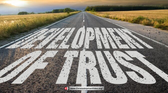 Exhortation: The development of Trust (Stephen Hyndman)