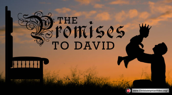 The promises to David.