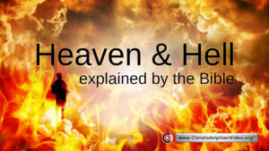 Heaven and Hell as explained by the Bible
