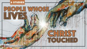 People whose lives Christ Touched - 6 Studies (Con Mitsos)