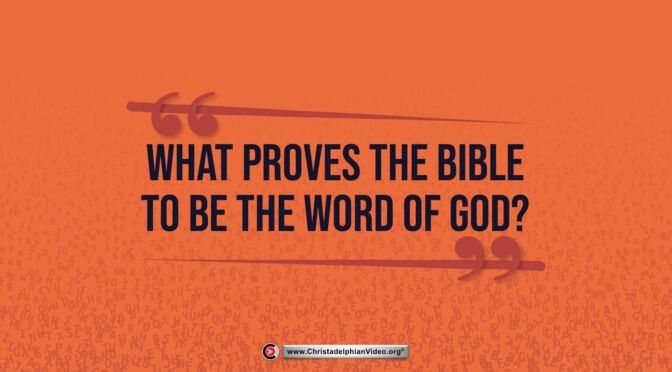 What Proves the Bible to be the word of God (Jesse Mcgeorge Enfield)