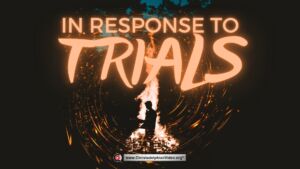 In Response to Trials...