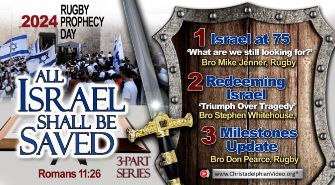 Rugby Prophecy Day 2024 “All Israel shall be saved” 3 Studies ( Speaker Insert)