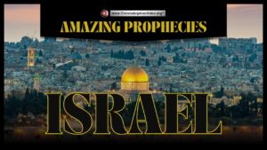 There is a God! Amazing Prophecies of Israel....