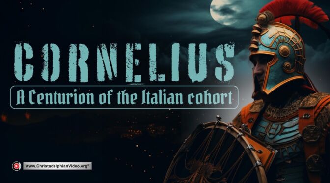 Cornelius: A Centurion of the Italian cohort