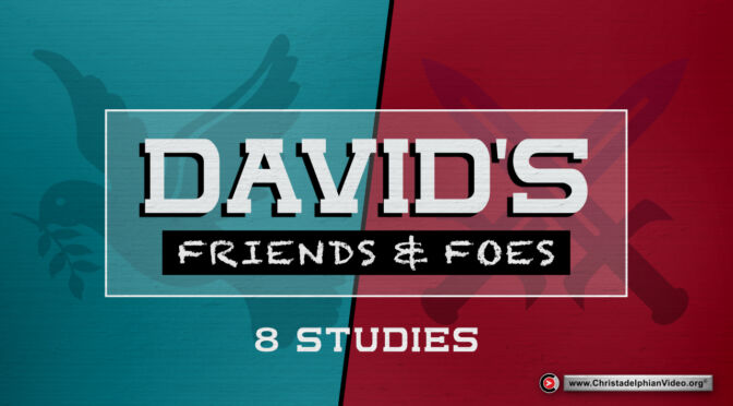 Exploring the Bible Series 4:'David's Friends and Foes -8 Episodes